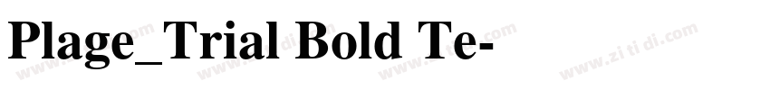 Plage_Trial Bold Te字体转换